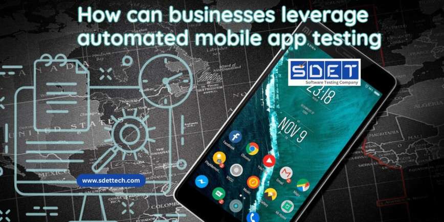 How can businesses leverage automated mobile&hellip;
