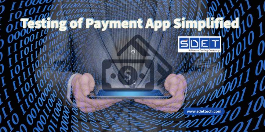 Testing of payment app simplified