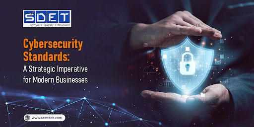 Cybersecurity Standards: A Strategic Imperative for…