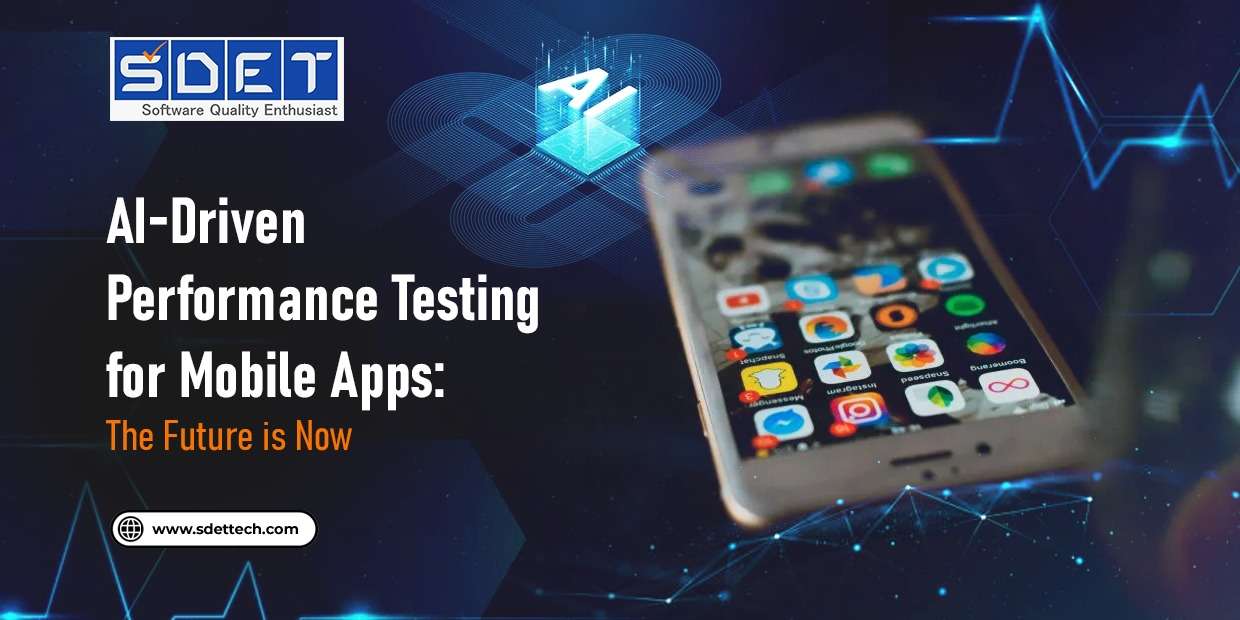 AI-Driven Performance Testing for Mobile Apps:…