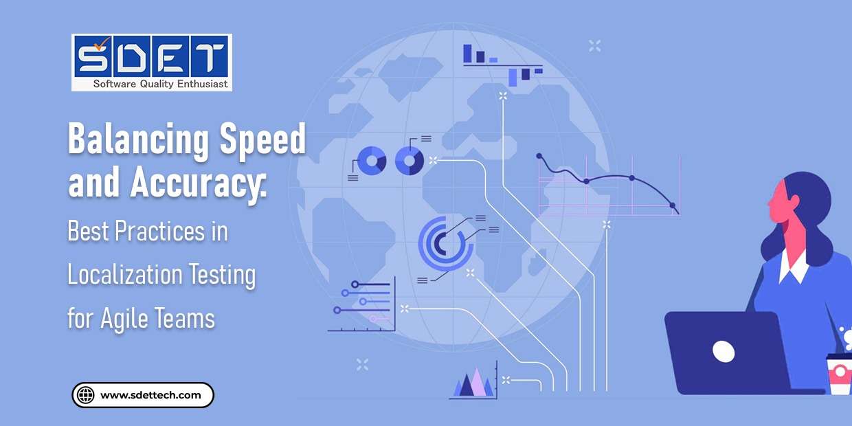 Localization Testing: Agile Team Best Practices