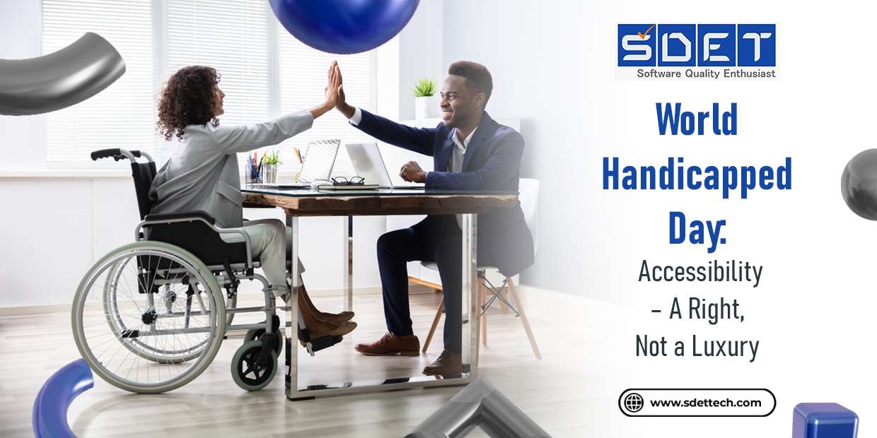 World Handicapped Day: Accessibility – A…