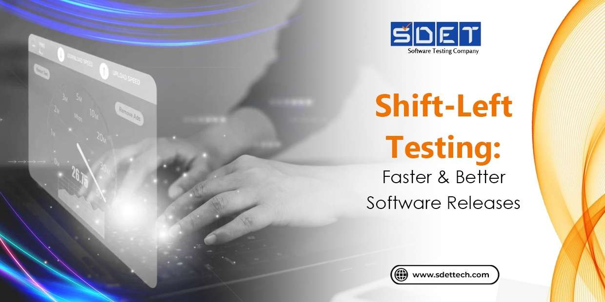 Shift-Left Testing: Faster & Better Software…