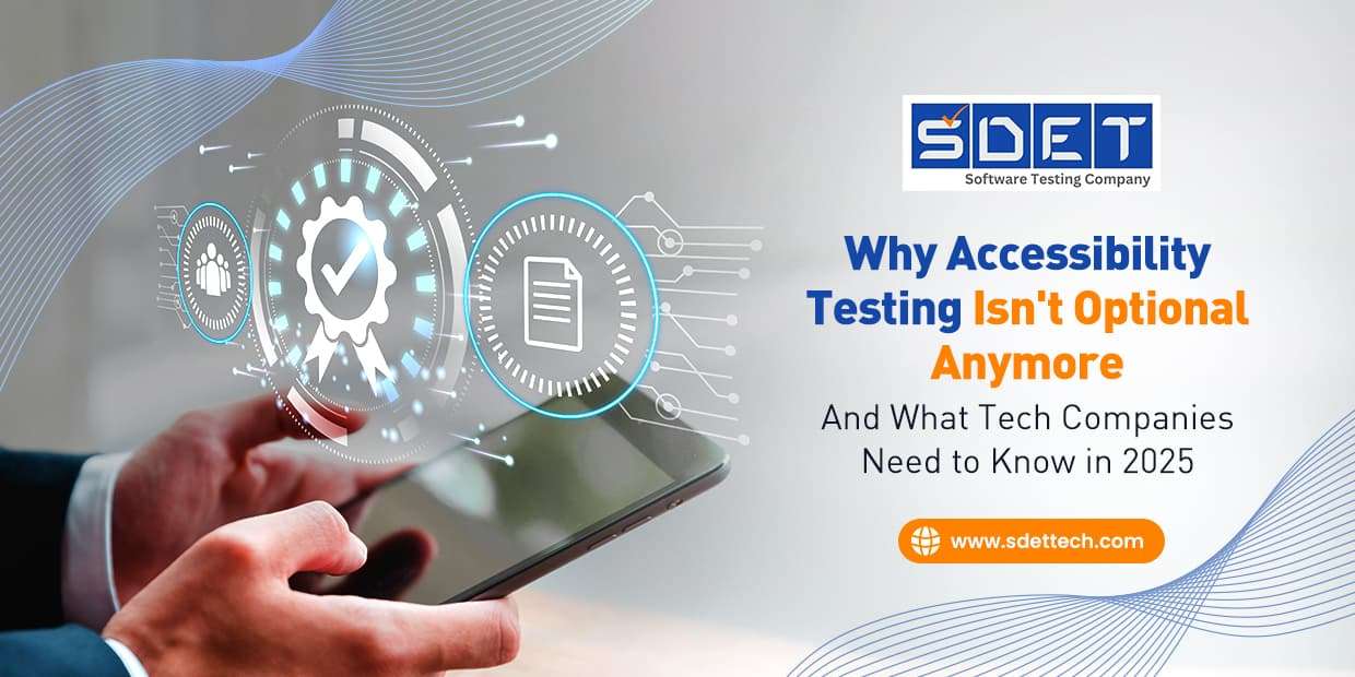 Why Accessibility Testing Isn’t Optional Anymore image